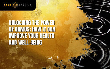 Unlocking The Power Of Ormus: How It Can Improve Your Health And Well-Being