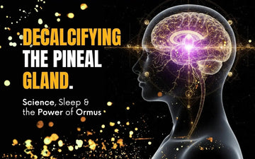 Decalcifying the Pineal Gland: Science, Sleep & the Power of Ormus with a glowing brain illustration.