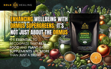 Enhancing Wellbeing with Ormus Supergreens: It’s Not Just About the Ormus