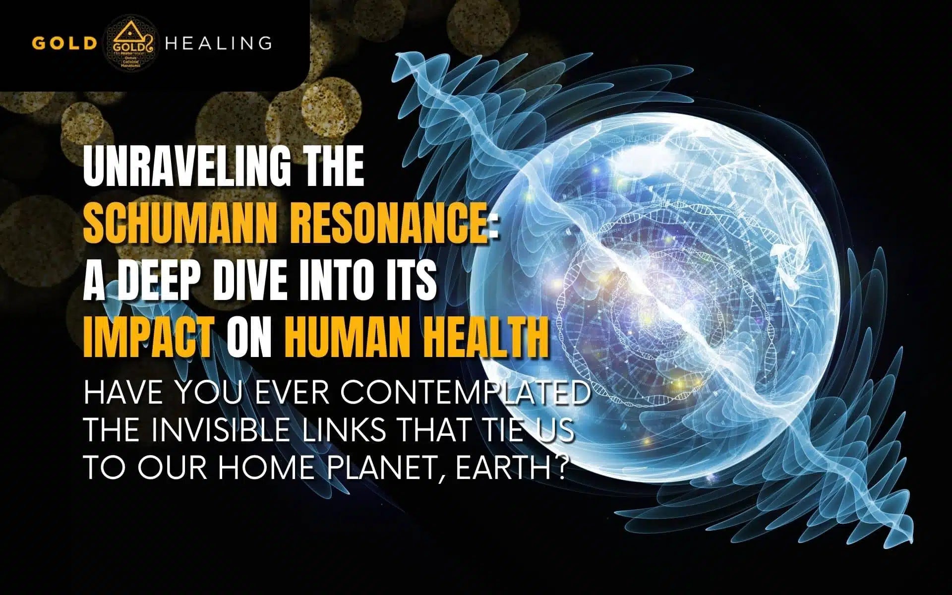 Unraveling the Schumann Resonance: A Deep Dive into Its Impact on Human Health
