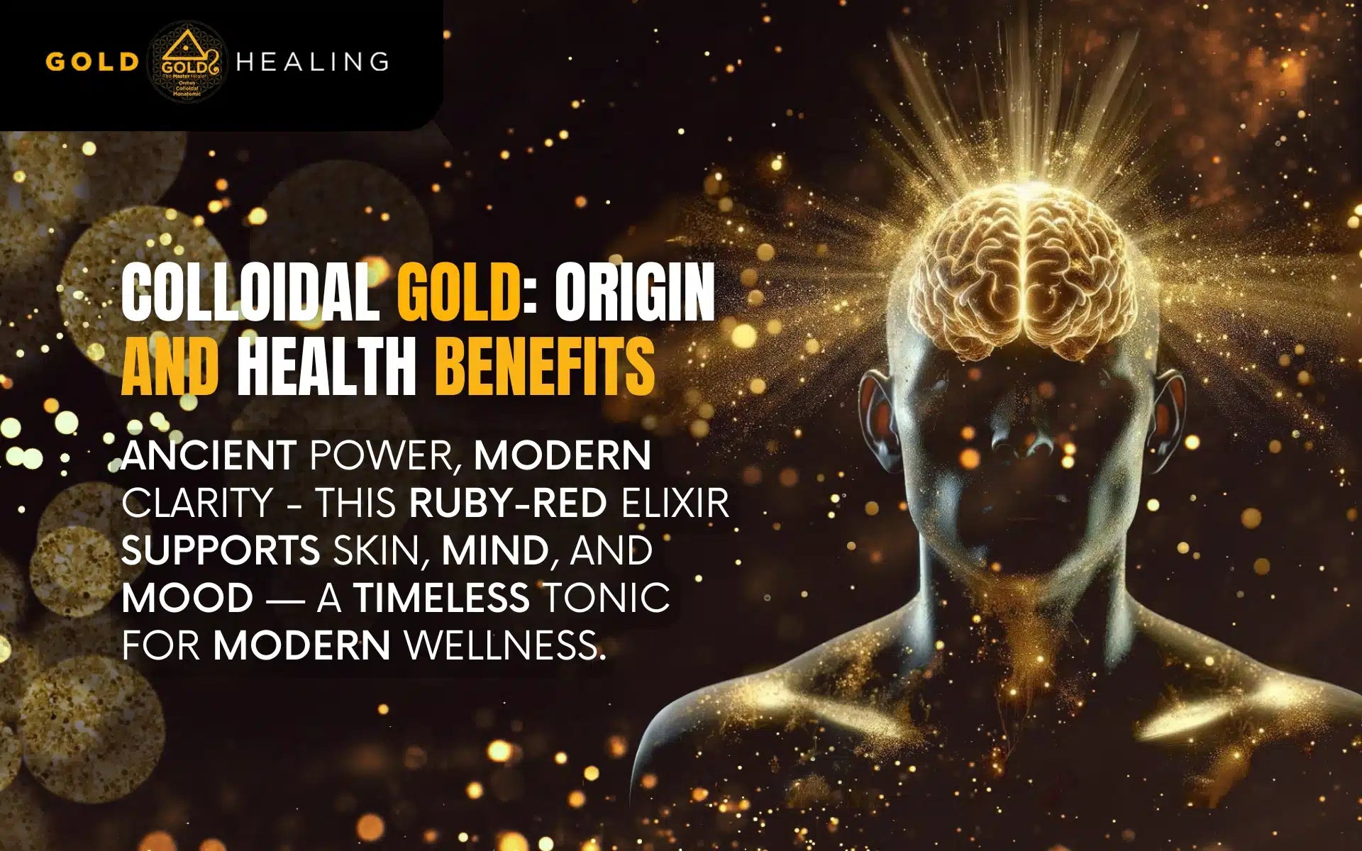 Colloidal Gold: Origin and Health Benefits