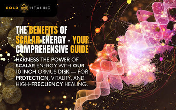 The Benefits of Scalar Energy – Your Comprehensive Guide