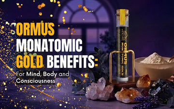 Ormus Monatomic Gold Benefits: Enhance mind, body, and consciousness with ormus gold benefits.