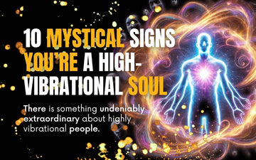 Image depicting 10 mystical signs you’re a high-vibrational soul with glowing energy and vibrant colors.