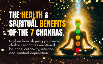 The health & spiritual benefits of the 7 chakras in a meditative figure with glowing chakras.