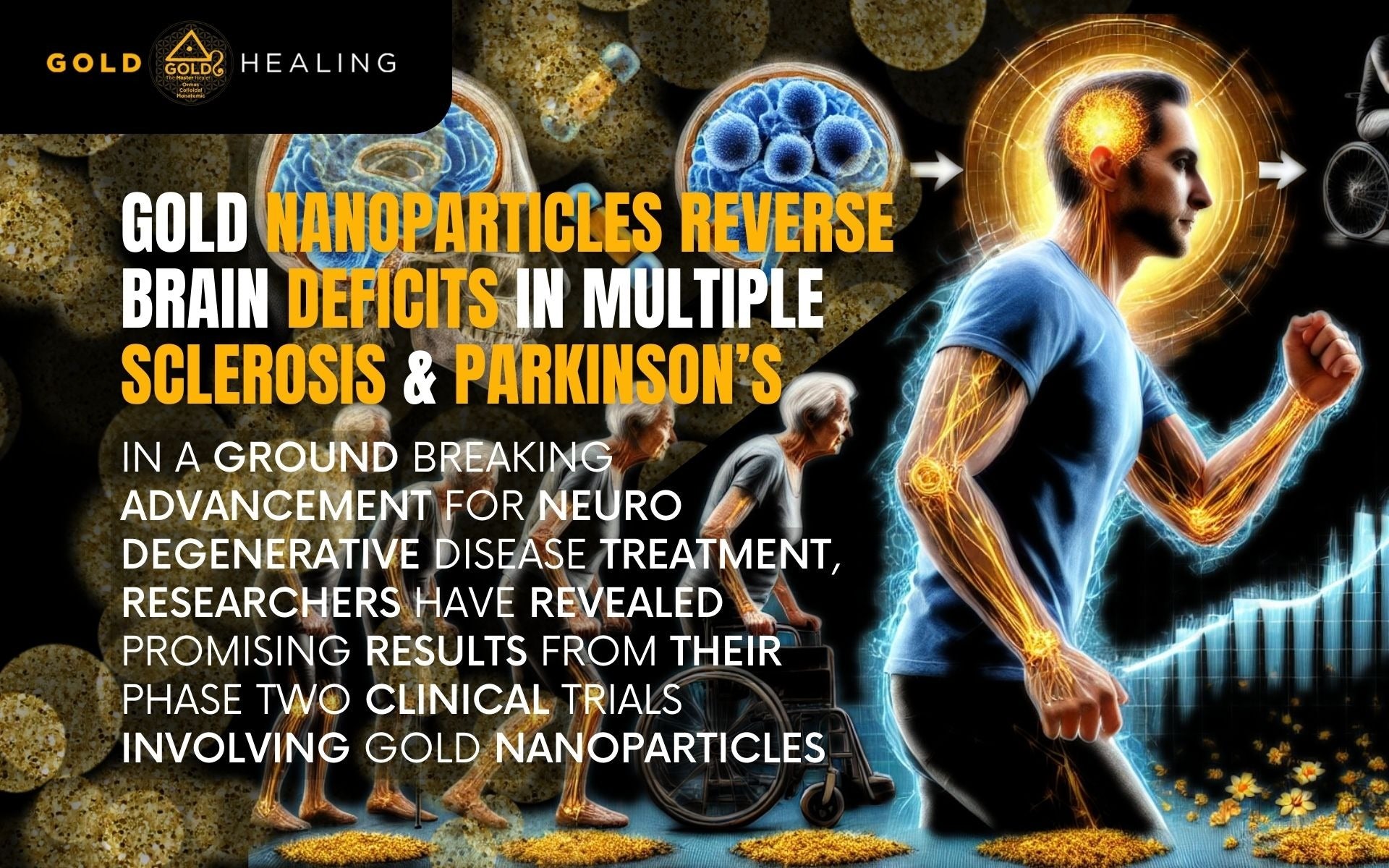 Gold Nanoparticles Reverse Brain Deficits in Multiple Sclerosis & Parkinson’s