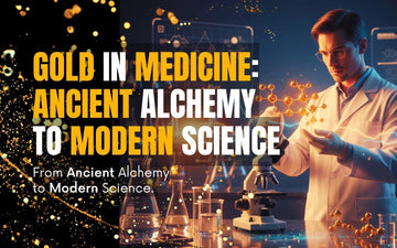 Gold in Medicine: Ancient Alchemy to Modern Science Gold Healing