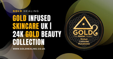 Gold Infused Skincare UK | 24K Gold Beauty Collection showcasing luxurious gold infused skincare products.