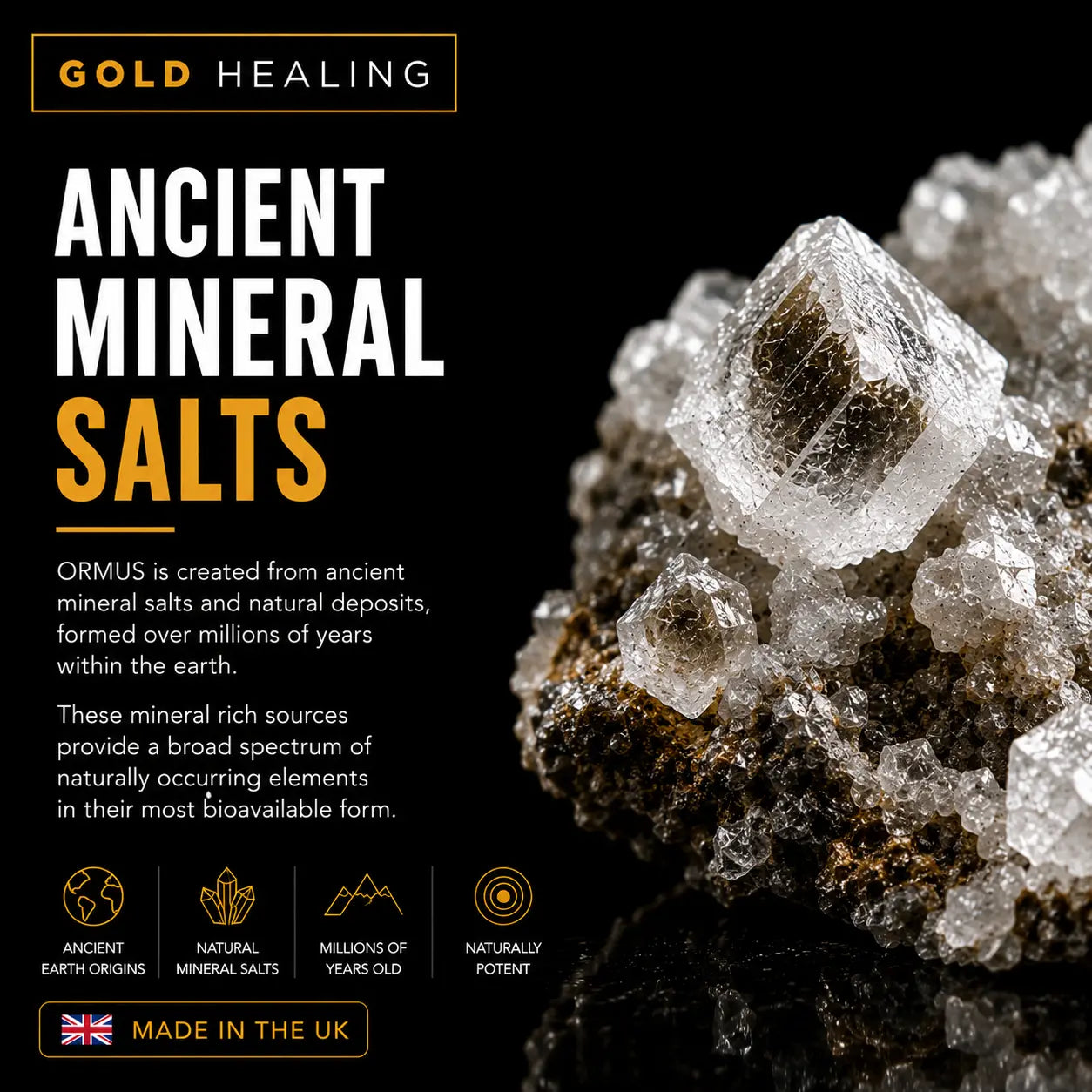 Promotional graphic for 'Ancient Mineral Salts' by Gold Healing, featuring a close-up of a crystalline mineral specimen on a black background with text detailing the product's origin and UK manufacturing.