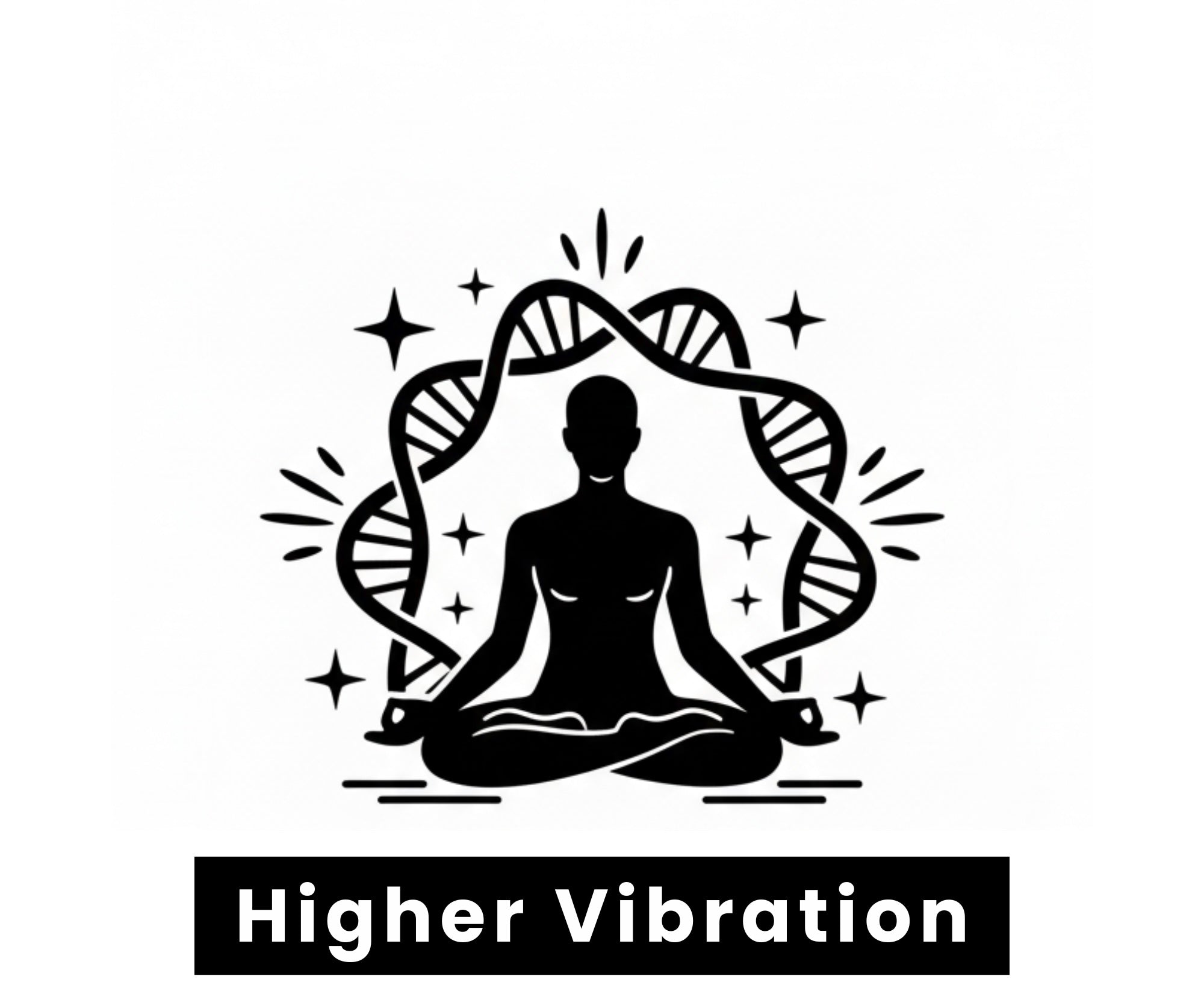 About us product benefits Black silhouette of a meditating person with 'Higher Vibration' text on a white backgroundfits 